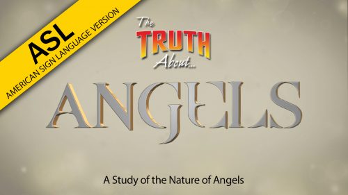 The Truth About Angels (ASL)