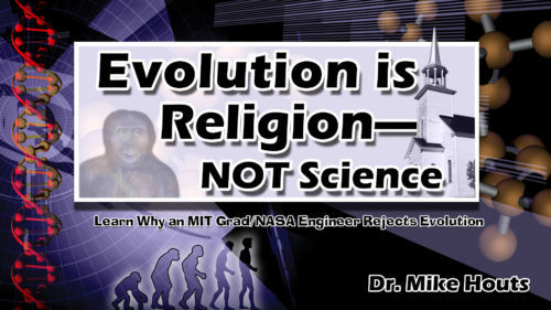Evolution is Religion Not Science