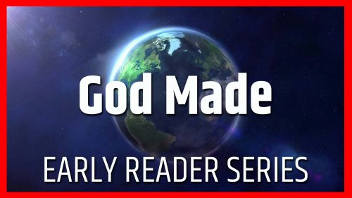 God Made: Early Reader Series