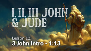 1-2-3-John-and-Jude-Lesson-12