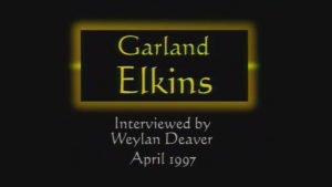 Interview with Garland Elkins by WVBS