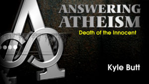 2. Death of the Innocent | Answering Atheism