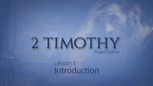 Second Timothy: Lesson 1