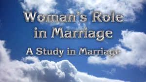 3. Woman's Role in Marriage: A Study in Marriage