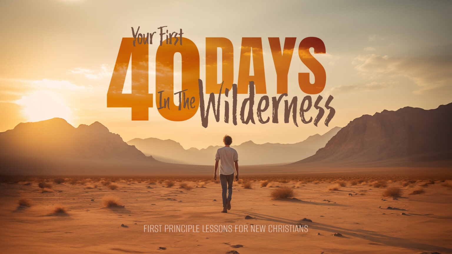 Day 0: Introduction | Your First Forty Days in the Wilderness | WVBS ...