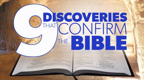 9 Discoveries that Confirm the Bible