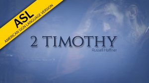 2 Timothy (ASL)
