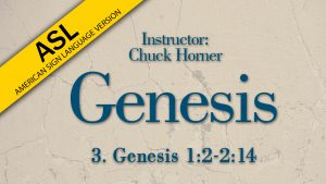 Lesson 3 | Genesis (ASL)