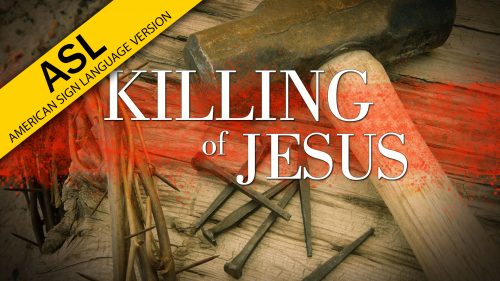 The Killing of Jesus (ASL)