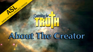 ASL Searching for Truth: About the Creator