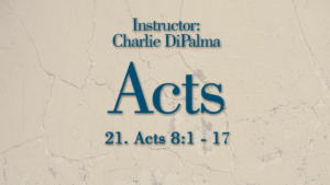 Acts: Lesson 21