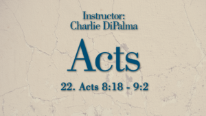 Acts: Lesson 22