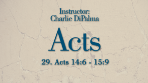 Acts: Lesson 29