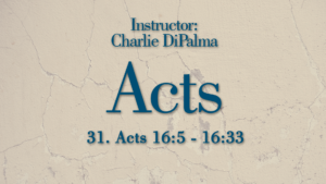 Acts: Lesson 31