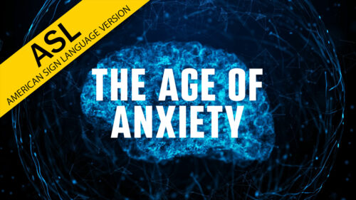 The Age of Anxiety (ASL)