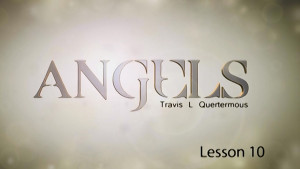 Angels Lesson 10: What is Satan's Mission?