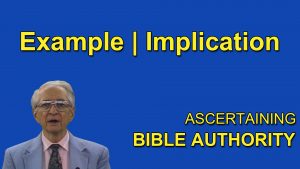 5. Example – Implication | Ascertaining Bible Authority