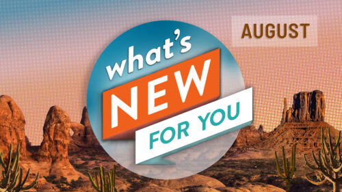 What's New for You