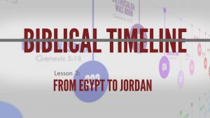 3. From Egypt to Jordan | Biblical Timeline