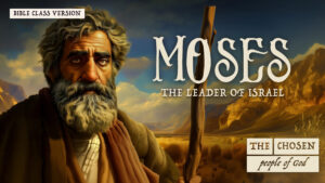 ChosenPeopleofGod_Moses_Thumbnail_BCV