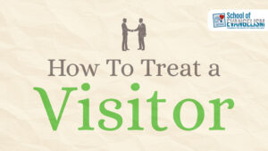 How to Treat a Visitor