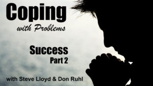 Coping with Problems: 10. Success (Part 2) 