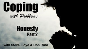Coping with Problems: 16. Honesty (Part 2) 