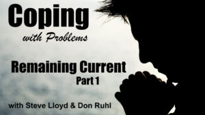 Coping with Problems: 24. Remaining Current (Part 1) 