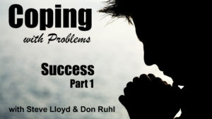 Coping with Problems: 9. Success (Part 1) 
