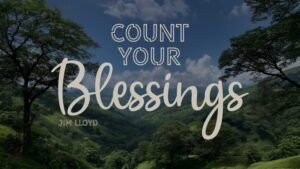 Count Your Blessings Thumbnail