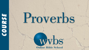 Proverbs (Online Bible School)