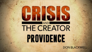 Providence | Crisis and the Creator