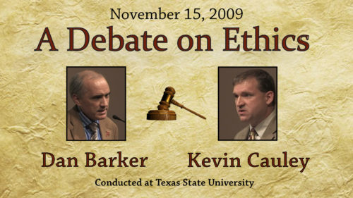 Debate on Ethics (Dan Barker / Kevin Cauley)