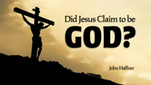 Did Jesus Claim to be God – thumbnail