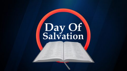 Day of Salvation | Does It Matter?