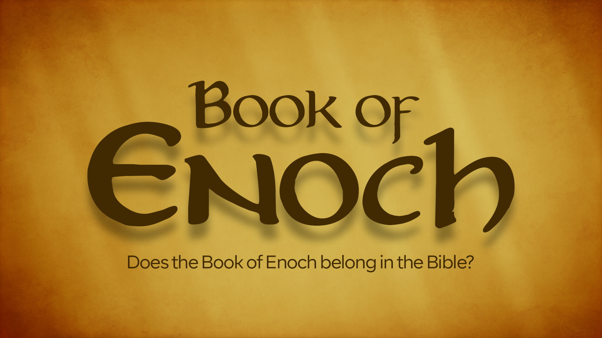 What is the book of Enoch and should it be in the Bible?