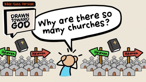 Why Are There So Many Churches? (Bible Class Version)