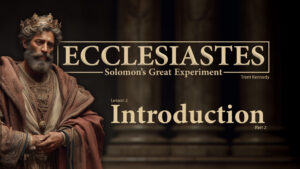 Lesson 2 | Ecclesiastes