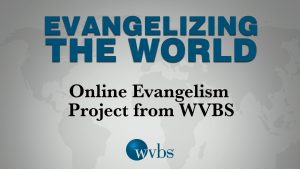 Online Evangelism Project from WVBS