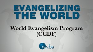 World Evangelism Program (CCDF)