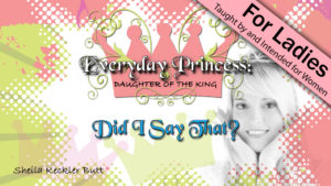 3. Did I Say That? | Everyday Princess