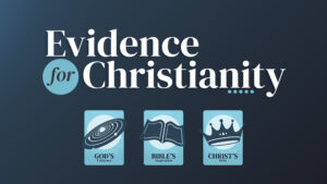 Evidence For Christianity Program Thumbnail