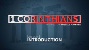 1 Corinthians: Lesson 1