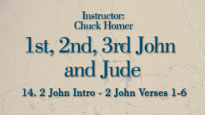1st, 2nd, 3rd John and Jude Lesson 14