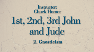 1st, 2nd, 3rd John and Jude Lesson 2