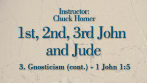 1st, 2nd, 3rd John and Jude Lesson 3