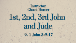 1st, 2nd, 3rd John and Jude Lesson 9