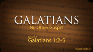 Galatians: Lesson 2