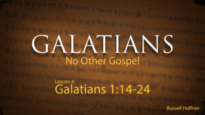 Galatians: Lesson 4