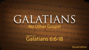 Galatians: Lesson 15